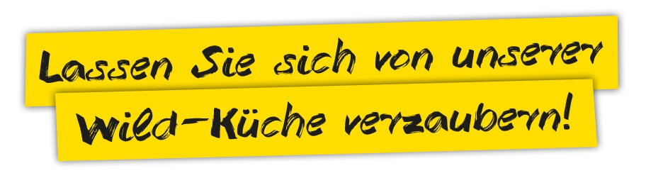 Wild Küche